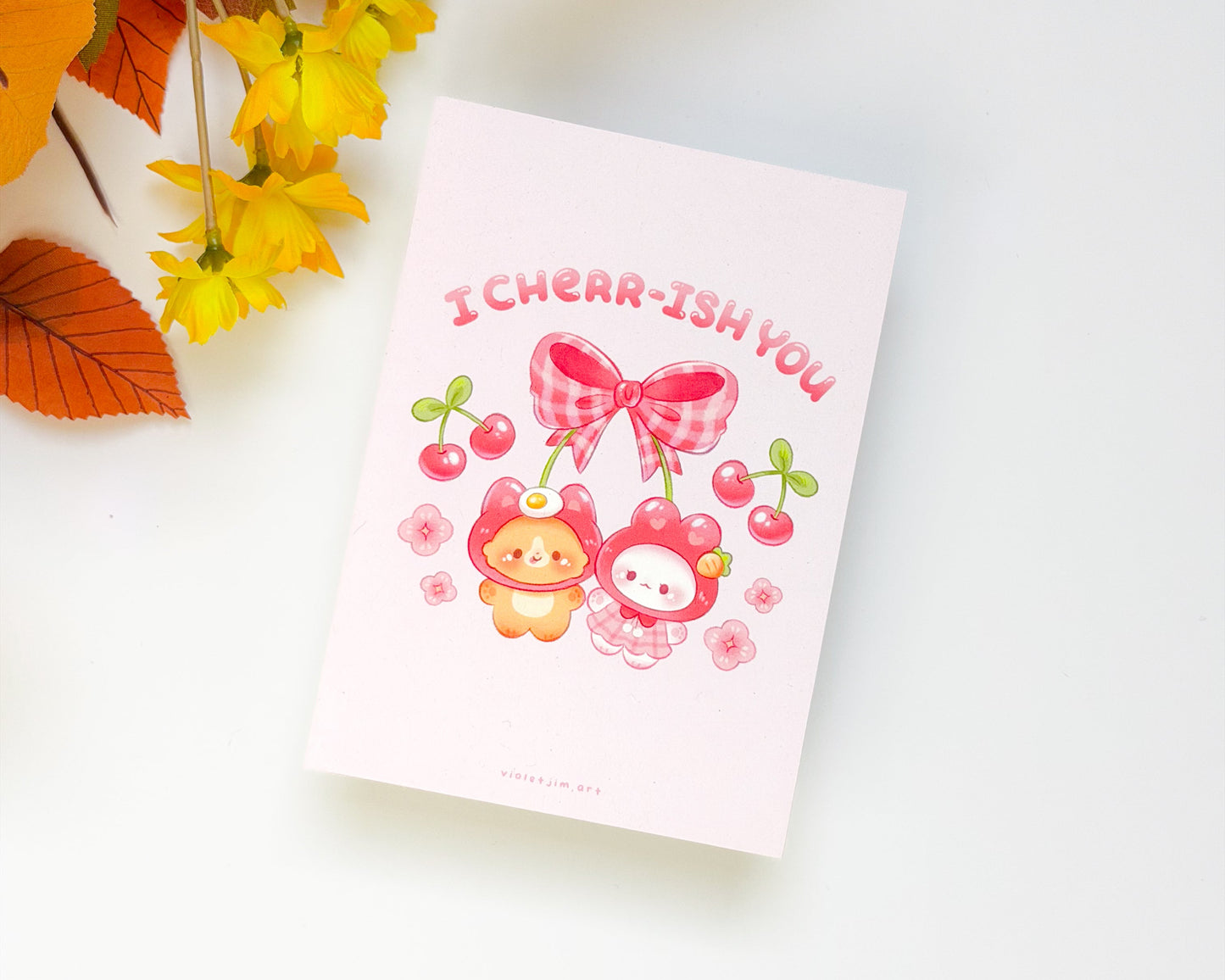 I Cherr-ish You! Art Print